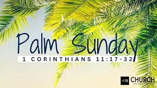 Sunday//04.02.2023//Palm Sunday//Pastor Tom Hughes//8:30am