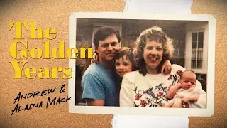 THE GOLDEN YEARS (Live Performance) - Andrew & Alaina Mack - Parents' 50th Anniversary Original Song