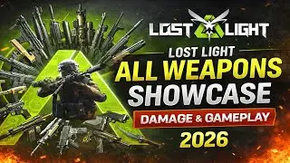 Lost Light All Weapons Showcase 🔥 | Complete Gun List, Damage & Gameplay (2026)