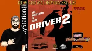 Driver 2 Was Awesome! Episode 1 With A Crash