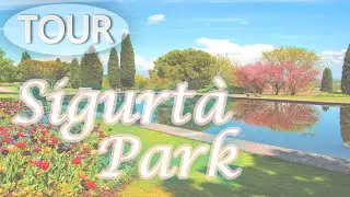 Sigurt&agrave; Garden Park | TOUR