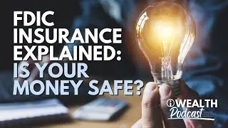 FDIC Insurance Explained: Is Your Money Safe?