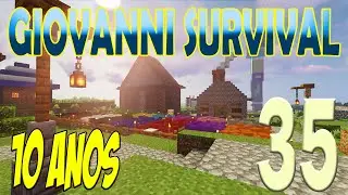 Minecraft: ESPECIAL 10 ANOS. Giovanni Survival. (ep.35)