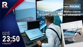 &bdquo;Lotnicze tradycje Mielca szansą na rozw&oacute;j gospodarczy Podkarpacia