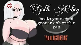 [𝗔𝗦𝗠𝗥] Goth Pubey beats you with pan | A Pubey x Listener Audio 