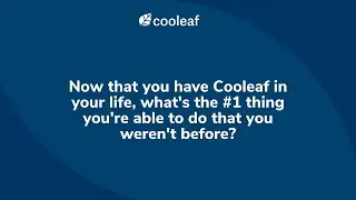 Frazier & Deeter: What are you able to do with Cooleaf that you weren't before?