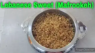 Mafroukeh/Mafrookeh Recipe (Lebanese Dessert) | Easy | Best Arabic Dessert Sweet  (Mafroukeh)