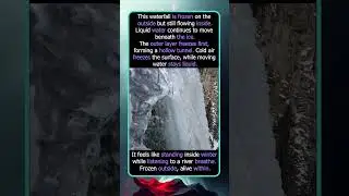 Inside A Frozen Waterfall That Still Flows
