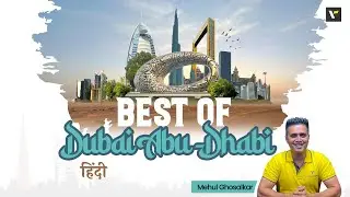 Dubai & Abu Dhabi | The Ultimate Arabian Adventure | Veena World