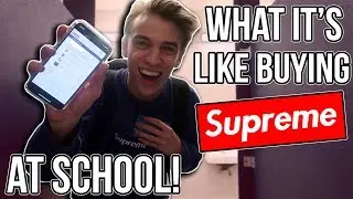 WHAT IT'S LIKE BUYING SUPREME AT SCHOOL!! (I got SO LUCKY!) Pt. 2