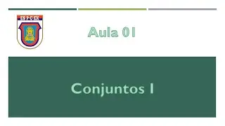 Aula #01 - CONJUNTOS I - EsPCEx (membros)