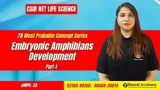 Amphibians Development-Development Biology MPC-23 Part-1 Most important topic CSIR NET Life Science