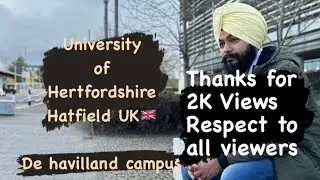 University of Hertfordshire | Hatfield | Part-1 #hatfield #hertfordshire #punjab #England 🇮🇳💷🇬🇧