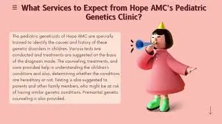 Hope AMC Pediatric Genetics Clinic | Genetic Counseling in Dubai | Pediatric Geneticists in Dubai