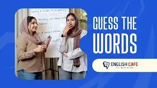 Guess these words | English Cafe