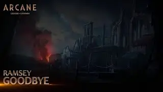 Arcane - Goodbye (Male Version)