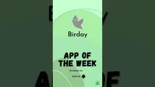 App of the Week - Birday