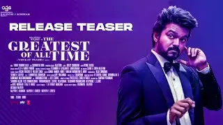 THE #GOAT - Release Teaser | Ft.Fear Song | Thalapathy Vijay | G Aadarsh
