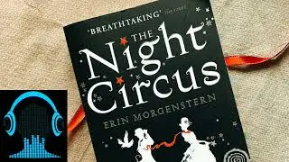 The Night Circus Summary | Chapter 2