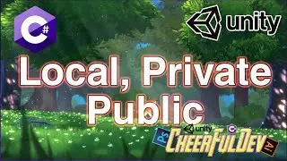 Locale, private and Public | C# Tutorial | Unity Guide 07