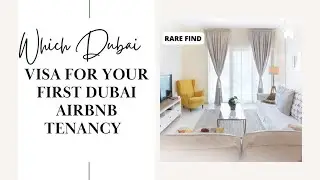 Which Dubai Visa To Host Your First Dubai Airbnb Tenancy Contract