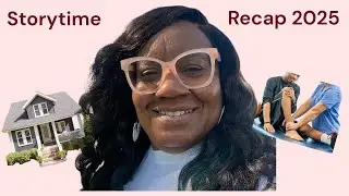Storytime of 2025 Recap|| Hey Giggle Squad|| 🤎🤍💚