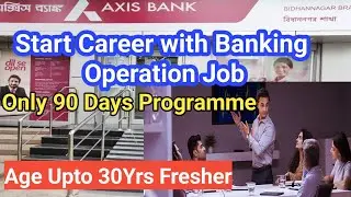 Banking Operation Job Axis Bank | No sales and Services only Operation | Age upto 30Yrs
