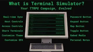 What is Terminal Simulator? Create Interactive Control Panels for TTRPGs and Immersive Stories.