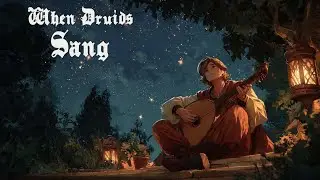 Celtic Fantasy Music - Quiet Fantasy Grove with Flowing Celtic Harp Ambience / Focus for Work