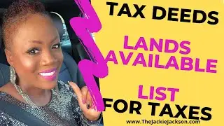 How To Find The Lands Available List for Tax Deeds Investing || Jackie Jackson