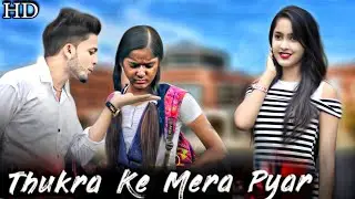 Thukra Ke Mera Pyar | Mera Intkam Dekhegi | Bewafa Love Story | Hindi Song | School Love Story