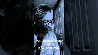 One Dimensional Man original music by Twin Cities folk fusion artist louisnmurphy