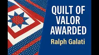 Quilt of Valor Award Presented to USAF Veteran Ralph Galati