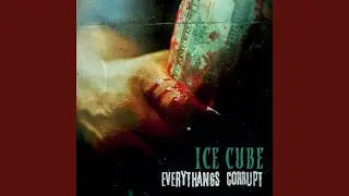 Everythangs Corrupt