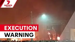 US warns Iran over threat of executions after protest arrests | 7NEWS