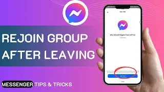How To Rejoin Messenger Group After Leaving (Fast)