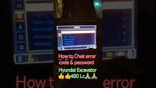 How to Check error code & password Hyundai Excavator 480 Lc#youtubeshorts #errorcode #vairalvideo