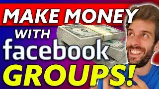 Facebook Groups Can Make You Money! | How To Monetize Your Facebook Community