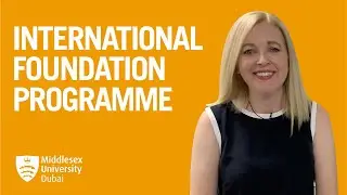#Top3ThingsYouShouldKnow INTERNATIONAL FOUNDATION PROGRAMME | Middlesex University Dubai
