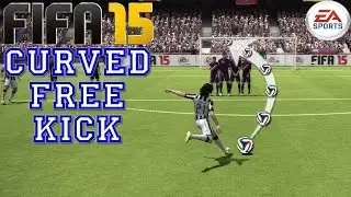 Curved Free Kick (Tutorial) :: FIFA 15 [PS4 / Xbox ONE] ᴴᴰ