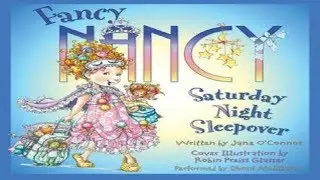 Fancy Nancy Saturday Night Sleepover (Animated Book)