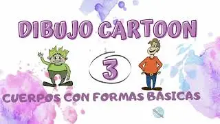 Dibujo CARTOON. TUTORIAL CUERPOS b&aacute;sico. #cartoon #dibujo #tutorial #art #arte #drawing