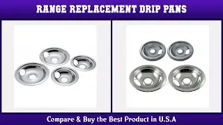 Top 10 Range Replacement Drip Pans to buy in USA 2021 | Price & Review