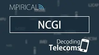 NCGI - Decoding Telecoms