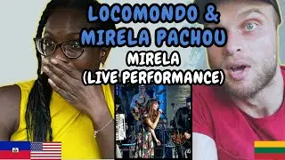 REACTION TO Locomondo & Mirela Pachou - Mirela (To Our Health) | FIRST TIME LISTENING TO LOCOMONDO