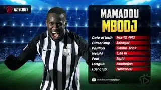 Mamadou Mbodj ● Neftchi ● Defender ● 2020 HD by Az Scout