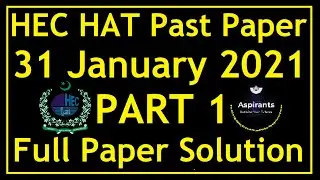 HEC HAT Test | 31st January 2021 Paper Solution | Part 1 | Hungary & CSC Chinese Scholarship Test