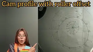 Cam profile of a roller follower offset | Engineering drawing|