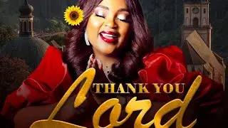 EBEHI AKHABUE- THANK YOU, LORD (OSENOBUA OBULU) OFFICIAL VIDEO