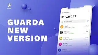 Mobile Guarda Wallet Update demonstration - Version 2.0